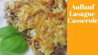 Lasagne  Auflauf  Auflauf Rezept [upl. by Niltyak229]