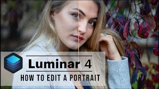 How to Edit a Portrait in Luminar 4 [upl. by Goulden395]