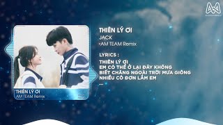 THIÊN LÝ ƠI JACK  J97 x PLAY DATE x NOTHIN ON ME  AM TEAM REMIX [upl. by Hachmin]