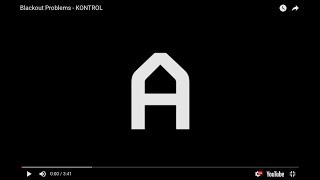 Blackout Problems  KONTROL official music video [upl. by Haneen]