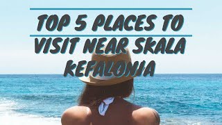 Which areas to check out near Skala Kefalonia Heres my Top 5  Ep 2 Katelios Ratzakli Poros [upl. by Birck]