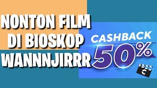 Nonton film di bioskop dapat cashback 50 pake ovo [upl. by Micheal]