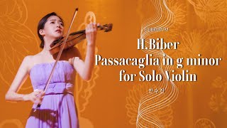 바이올리니스트 한수진 비버  묵주 소나타 중 파사칼리아 수호 천사 HBiber  Passacaglia in g minor for Solo Violin HEREDIUM [upl. by Schubert]