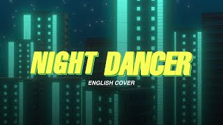 NIGHT DANCER English Cover「imase」【Will Stetson】 [upl. by Aric]