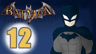 Batman  Arkham Asylum  Part 12 Nightmares in the Sewer [upl. by Carman]