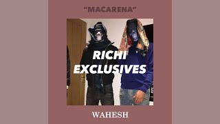 MALISTRIP RICHI  MACARENA FREESTYLE EXCLUSIVE  WAHESH [upl. by Asirrac434]