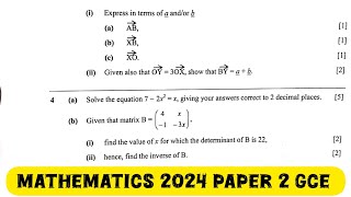 Q4 Matrices  Quadratic Equation  Mathematics Paper 2 GCE 2024 [upl. by Ainimre638]