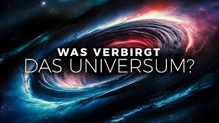 Was VERBIRGT das Universum WIRKLICH  Doku [upl. by Mike]