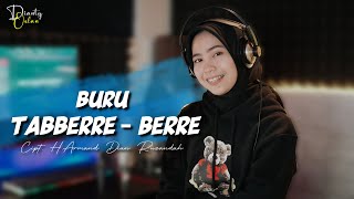 BURU TABBERRE  BERRE  DIANTY OSLAN  CiptHarmand Dian Ruzandah [upl. by Junius986]