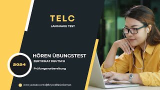 TELC B1 ZERTIFIKAT HÖREN 2024 Modelltest 07 [upl. by Ived]