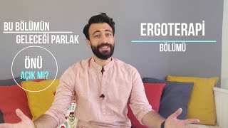 ERGOTERAPİ BÖLÜMÜNÜ TERCİH ETMELİ MİYİM4 YILLIK SAĞLIK BÖLÜMÜ MÜ ARIYORSUN MEZUNU NEREDE ÇALIŞIR [upl. by Latrell6]