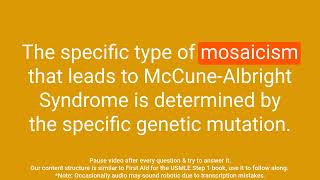 Mosaicism A USMLE Step 1 Review in Question and Answer Format [upl. by Pool]