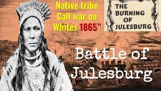 Battle of Julesburg Colorado 1865 Native Tribes Call war on Whites [upl. by Ardith]