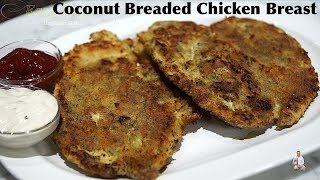 How To Cook Coconut Breaded Chicken Breast [upl. by Anielram403]