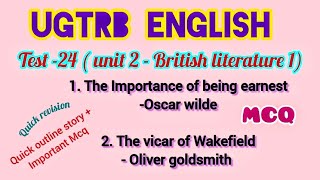 Day24 ugtrb English unit 2 revision  The Importance of being earnest amp The vicar of Wakefield mcqs [upl. by Ativla]