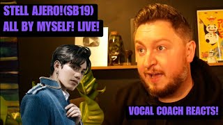 Vocal Coach Reacts Stell Ajero SB19 All By Myself Live [upl. by Yruam]