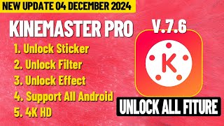 NEWS UPDATE‼️ KINEMASTER MOD V76 Unlock All Fitures  Support All Android [upl. by Cudlip286]