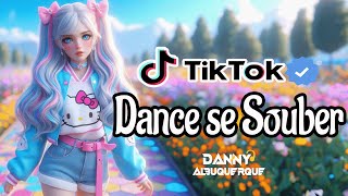 Dance se souber TikTok 2024 💌 [upl. by Ott]