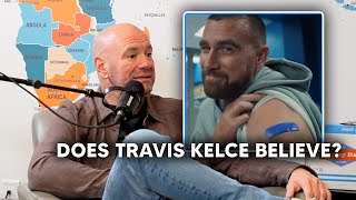 DANA WHITE ON TRAVIS KELCES PFIZER COMMERCIAL [upl. by Enttirb]