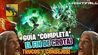 COMPLETA FÁCIL FIN DE CROTA GUÍA COMPLETA 2023 Destiny 2 Lightfall [upl. by Flagler]