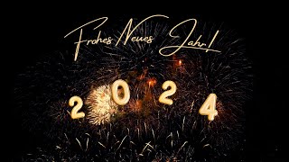 Frohes Neues Jahr 2024🕛🐉🎆 Silvestergrüße Neujahrsgrüße [upl. by Eniagrom]