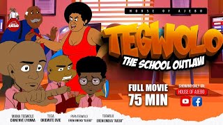 TEGWOLO MOVIE School Outlaws [upl. by Emelita749]