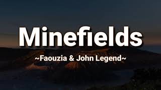 Faouzia amp John Legend  Minefields lyrics amp terjemahan [upl. by Benedicto]