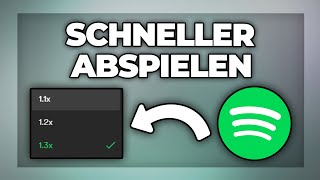 Spotify Geschwindigkeit erhöhen  schneller abspielen  Tutorial [upl. by Emmi]