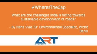 Ms Neha Vyas  Sr Environmental Specialist World Bank talks the sustainable development of roads [upl. by Hedelman]