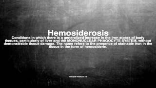 Medical vocabulary What does Hemosiderosis mean [upl. by Guerra]