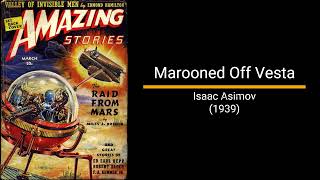 Marooned Off Vesta  Isaac Asimov Short Story [upl. by Naimed]