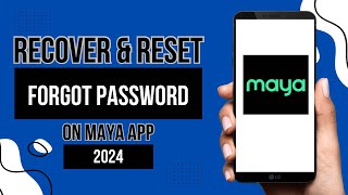 HOW TO RECOVER FORGOT PASSWORD ON MAYA  RESET PASSWORD 2024  JIIELWAYEN  STEP BY STEP TUTORIAL [upl. by Aixela]