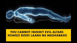 DCK13  HUWEZI RIDHI LAANA NA MADHABAHU YA KIFAMILIA  YOU CANNOT INHERIT GENERATIONAL EVIL ALTARS [upl. by Erised299]