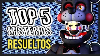 TOP 5 MISTERIOS que RESOLVIÓ Freddy Fazbears Pizzeria Simulator [upl. by Friedman173]