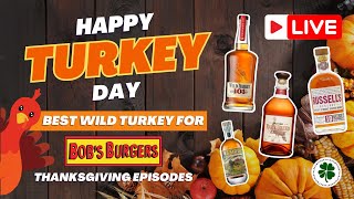 LIVE Thanksgiving Celebration Favorite Bobs Burgers Thanksgiving Episodes and Wild Turkey [upl. by Oeht729]