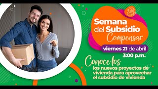 Proyectos para el Subsidio de vivienda  Semana del subsidio 20231  Compensar [upl. by Eceirahs1]