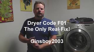 Dryer Code F01 The Real Fix Control board failure [upl. by Islaen]