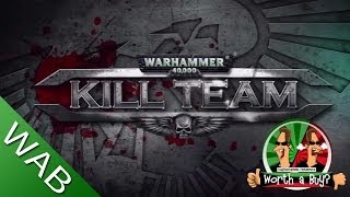 WarHammer 40k Kill Team Review or Rant  Worth a Buy [upl. by Harmony668]