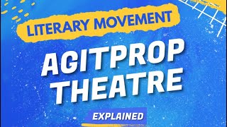 Agitprop Theatre in Literature [upl. by Aitnom]