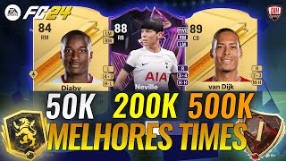 FC 24  MELHORES TIMES ATUALIZADOS 50K 200K E 500K  ULTIMATE TEAM [upl. by Guss]