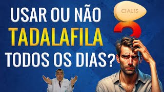 Usar ou não TADALAFILA todos os dias [upl. by Helman]