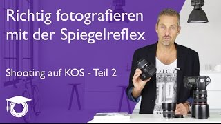 📷 Richtig Fotografieren mit der Spiegelreflex  Die größten Irrtümer [upl. by Us866]