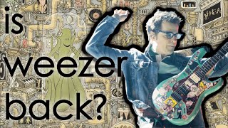 Is Weezer Back OK Human Review [upl. by Anaxor988]