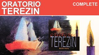 ORATORIO TEREZIN complete by Ruth Fazal [upl. by Akered337]