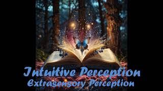 Intuitive Perception Extrasensory Perception [upl. by Ennayk]