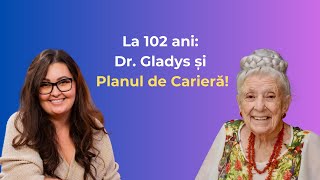 Interviu cu Dr Gladys doctoriță care la 102 încă își face PLAN DE CARIERĂ pe următorii 5 ani [upl. by Amsab]