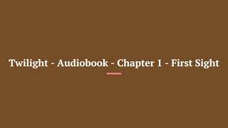 Twilight Audiobook Full Book [upl. by Naujak]