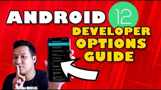 Android 12 Developer Options Ultimate Guide 2022  Tagalog [upl. by Armilla]