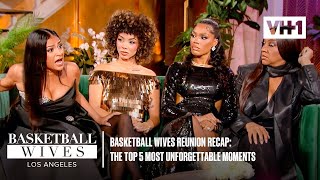 Basketball Wives Reunion Recap The Top 5 Most Unforgettable Moments  Basketball Wives [upl. by Sollars]