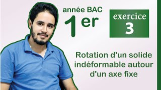 Physique  Rotation dun solide  Exercice 3  1er année BAC [upl. by Marcelo]